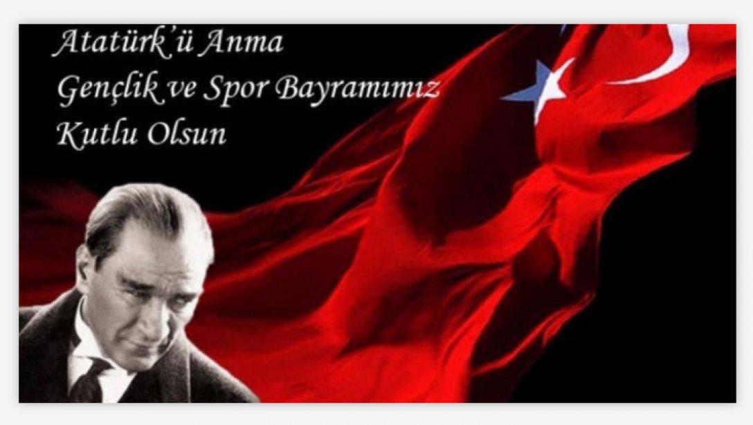 19 Mayıs Atatürk'ü Anma, Gençlik ve Spor Bayramı'nda Anlamlı Mesaj
